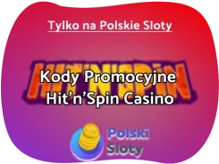 Hit'n'Spin Casino kod promocyjny