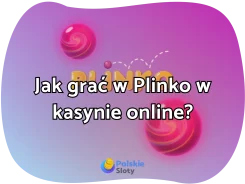 Plinko w kasynach online