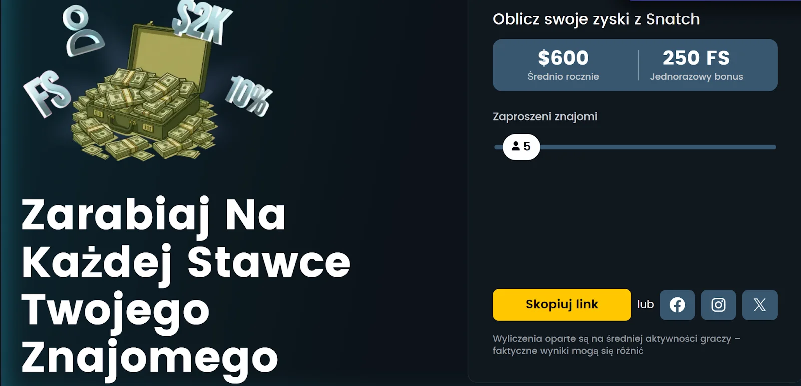 Snatch Bonus za polecenie strony