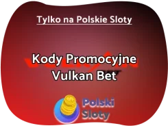 Vulkan Bet kod promocyjny