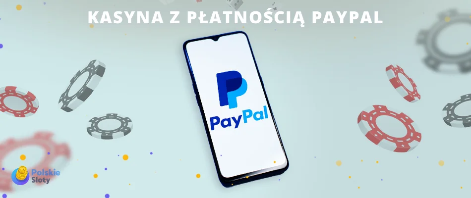 kasyna z platnoscia paypal